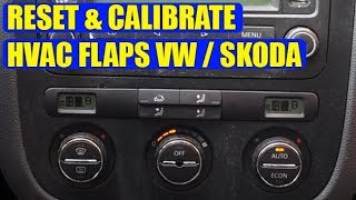 How to reset amp calibrate HVAC flaps VW Golf Mk5 Jetta Passat B6 Skoda climatronic in 3 steps [upl. by Wilkens533]