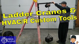 Ladder Cranes And Custom HVAC Tools [upl. by Yanehc911]