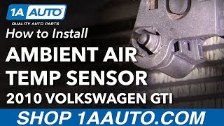 How to Replace Ambient Air Temp Sensor 1014 Volkswagen GTI [upl. by Gerg]