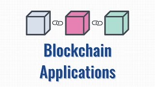 Blockchains how can they be used Use cases for Blockchains [upl. by Miller848]