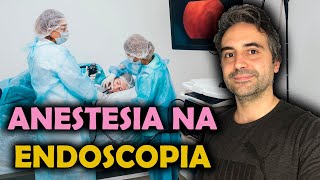 COMO É A ANESTESIA PARA ENDOSCOPIA DIGESTIVA [upl. by Joaquin]