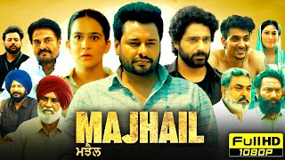 Majhail Full Punjabi Movie 2025  Dev Kharoud  Roopi Gill  Guggu Gill  Dheeraj  Reviews amp Facts [upl. by Cottle500]