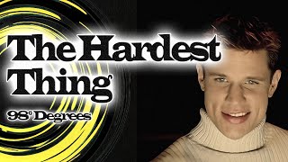 98º Degrees  The Hardest Thing  1080p Full HD  REMASTERED UPSCALE [upl. by Nelluc]