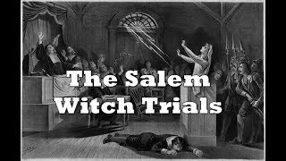 History Brief The Salem Witch Trials [upl. by Batruk54]