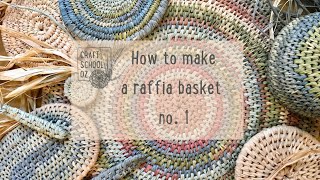 How to make a Raffia Basket  Using five different techniques with Craft School Oz [upl. by Ruberta793]