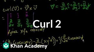 Curl 2  Partial derivatives gradient divergence curl  Multivariable Calculus  Khan Academy [upl. by Maurizio]