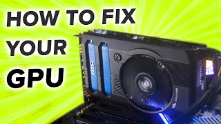 How To TRY and FIX a Graphics Card COMPLETE Start to Finish [upl. by Nedah]