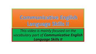 Communicative English Language Skills II vocabulary part one [upl. by Nirrol]