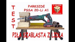 PARKSIDE PSSA 20Li A1 Test Akumulatorowej Piły Szablastej  Lisi Ogon z Lidla [upl. by Korfonta]