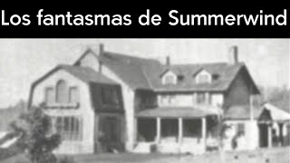 Los fantasmas de summerwind  Relatos del lado oscuro [upl. by Anail]