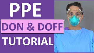 PPE Training Video Donning and Doffing PPE Nursing Skill [upl. by Yuille]