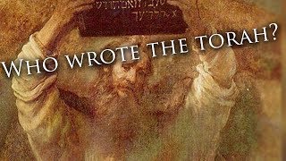 Who wrote the Bible A history of the Torah [upl. by Arevle]