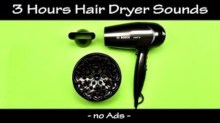 Hair Dryer Sound Compilation 23  ASMR  3 Hours Lullaby to Sleep [upl. by Hazeefah]