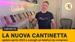 CHE SMARTPHONE ACQUISTARE OGGI Nuova Cantinetta 2023 [upl. by Eiramnwad]