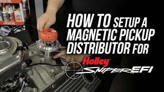 How To Setup a Magnetic Pick Up Distributor For Sniper EFI [upl. by Keel]