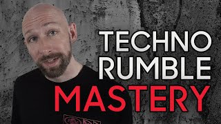 Techno Rumble Mastery [upl. by Akirej519]