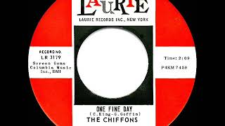 1963 HITS ARCHIVE One Fine Day  Chiffons [upl. by Chic495]