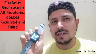 FireBoltt Smartwatch All Problems Explained Resolved and Fixed👍 SmartTechInfoujwal Part1 [upl. by Siramay377]