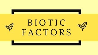 Biotic Components of an Ecosystem [upl. by Harelda]