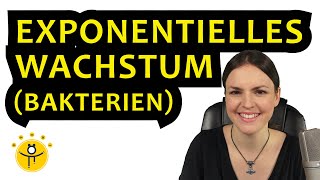 EXPONENTIELLES Wachstum Bakterien – Textaufgabe Wachstumsprozess Exponentialfunktion aufstellen [upl. by Eluk]