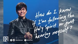 How Do I Know If I’m Following The Holy Spirit Or Just Hearing Myself  Joseph Prince [upl. by Millur]