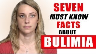 7 IMPORTANT BULIMIA FACTS  Kati Morton [upl. by Onairam]