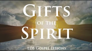 Gifts of the Spirit [upl. by Olnay]