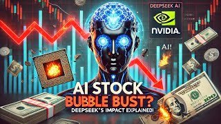 AI Stock Bubble Burst Because of DeepSeek [upl. by Eldora]