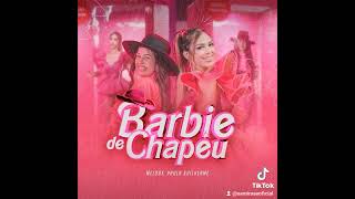 Barbie de chapéu  melody [upl. by Justinn944]