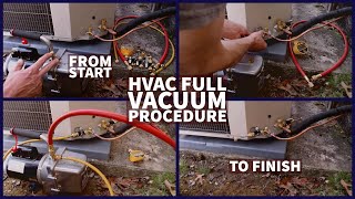 HVAC Full Vacuum Procedure From Start to Finish [upl. by Corette]