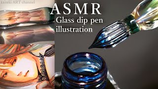 【ASMR】ガラスペンでイラストを描く音🎧女の子ハナミズキ紫露草 SOUND and DRAWING by a beautiful glass dip pen✒ a Girl amp Flowers [upl. by Larkin]