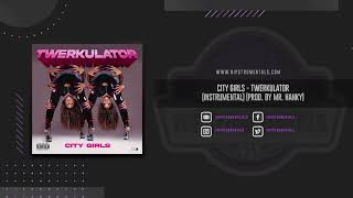 City Girls  Twerkulator Instrumental Prod By Mr Hanky  DL via Hipstrumentals [upl. by Kawasaki]