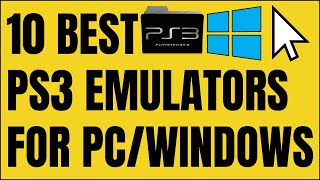 5 Best PS3 Emulators For PCWindows [upl. by Hanako]