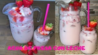 HOW TO MAKE AGUA FRESCA DE FRESA CON LECHE [upl. by Suirtemid738]